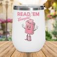 Read 'Em Western Cowgirl Retro Groovy Reading Books Wine Tumbler Read 'Em Western Cowgirl Retro Groovy Reading Books Wine Tumbler