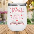 Read Your Heart Out Teacher Valentines Day Reading Book Love Premium Tri-Blend Wine Tumbler Read Your Heart Out Teacher Valentines Day Reading Book Love Premium Tri-Blend Wine Tumbler