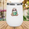 I Read Past My Bedtime Reading Sloth Book Lover Wine Tumbler I Read Past My Bedtime Reading Sloth Book Lover Wine Tumbler