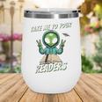 Take Me To Your Readers Across America Read More Books Wine Tumbler