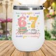 Reading 67 Teacher Six Seven Reading 6 7 Book Lover Wine Tumbler