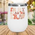 In My Reading Era Groovy Book Lovers Library Reading Women Wine Tumbler
