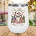 Reading Makes You Hoppier Bunny Book Fans Toddler Kid Wine Tumbler