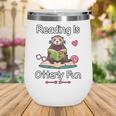 Reading Is Otterly Fun Sea Otter Book Loving Librarian Wine Tumbler