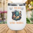 Reading Readers I Read Send Books Dragon Bookworm Tee Wine Tumbler