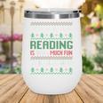 Reading Is Snow Much Fun Winter Bookworm Reading Book Lovers Wine Tumbler Reading Is Snow Much Fun Winter Bookworm Reading Book Lovers Wine Tumbler