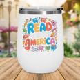 Reads Across Tee America Books Reader Reading Teacher Wine Tumbler