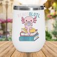 Reads Alotl Shirt Kids Readsolotl Read Axolotl Shirt Books Wine Tumbler