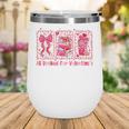 Retro Coquette Bow All Booked For Valentines Book Lover Cute Wine Tumbler