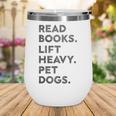 Retro Gym Book Lover Read Books Lift Heavy Pet Dogs Wine Tumbler