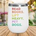 Retro Read Books Lift Heavy Pet Dogs Gym Book Lover Wine Tumbler