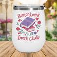 Romantasy Book Club Novel Reading Club Bibliophiles Fiction Wine Tumbler Romantasy Book Club Novel Reading Club Bibliophiles Fiction Wine Tumbler