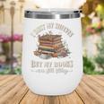 Romantasy I Dust My Shelves But My Books Are Still Filthy Wine Tumbler