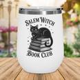 Salem Witch Book Club Bookish Halloween Cat Women Wine Tumbler Salem Witch Book Club Bookish Halloween Cat Women Wine Tumbler