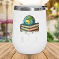 Save The Earth It’s The Only Planet With Books Wine Tumbler