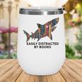 Shark Costume Teens Books Nerds Shark Stuffed Animal Sharks Wine Tumbler