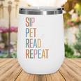 Sip Coffee Pet Cats Read Books Repeat Book Cat Lover Wine Tumbler