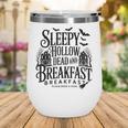 Sleepy Hollow Dead And Breakfast Please Book Ahead Wine Tumbler