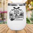 Sleepy Hollow Dead And Breakfast Please Book A Head Wine Tumbler Sleepy Hollow Dead And Breakfast Please Book A Head Wine Tumbler