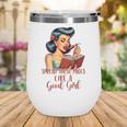 Smutty Spicy Book Reader Spread Those Pages Like A Good Girl Wine Tumbler Smutty Spicy Book Reader Spread Those Pages Like A Good Girl Wine Tumbler