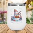 Snowman Reading Snow Many Books Snow Little Time Winter Wine Tumbler Snowman Reading Snow Many Books Snow Little Time Winter Wine Tumbler