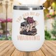 Spicy Books Merch Dark Romance You Had Me At Trigger Warning Wine Tumbler