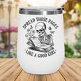 Spread Those Pages Like A Good Girl Skeleton Floral Book Wine Tumbler Spread Those Pages Like A Good Girl Skeleton Floral Book Wine Tumbler