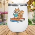 Squirrel Reading Book Glasses Bookworm Librarian Wine Tumbler Squirrel Reading Book Glasses Bookworm Librarian Wine Tumbler