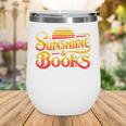 Sunshine & Books For Bookworm Summer Reading Wine Tumbler
