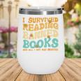 I Survived Reading Banned Books Read Librarian Men Women Wine Tumbler I Survived Reading Banned Books Read Librarian Men Women Wine Tumbler