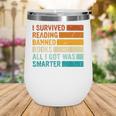 I Survived Reading Banned Books All I Got Was Smarter Wine Tumbler