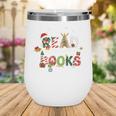 Teacher Read More Books Christmas Reading Bookworm Librarian Wine Tumbler