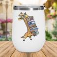 Teacher Shirt Giraffe Holding Books Bookworm Librarian Wine Tumbler