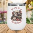 You Had Me At Trigger Warning Dark Romance Smutt Book Reader Wine Tumbler You Had Me At Trigger Warning Dark Romance Smutt Book Reader Wine Tumbler