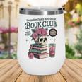 Unapologetically Anti Social Book Club Wine Tumbler Unapologetically Anti Social Book Club Wine Tumbler