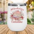 Vintage All Booked For Valentines Book Lovers Teacher Kids Wine Tumbler