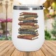 Vintage Books History Retro Book Lover Teacher Wine Tumbler Vintage Books History Retro Book Lover Teacher Wine Tumbler
