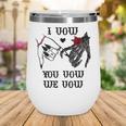 I Vow You Vow We Vow Merch Dark Romance Smutty Book Smutt Wine Tumbler I Vow You Vow We Vow Merch Dark Romance Smutty Book Smutt Wine Tumbler