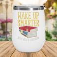 Wake Up Smarter Librarian Book Stack Premium Tri-Blend Wine Tumbler