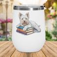 West Highland Terrier Books Dog Breed Westie Wine Tumbler West Highland Terrier Books Dog Breed Westie Wine Tumbler
