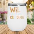 Wild About Reading Animal Bookworm Library Book Lover Reader Wine Tumbler