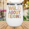 Wild About Reading Book Animal Children's Book Lover Teacher Wine Tumbler