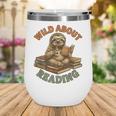 Wild About Reading Sloth Coffee Teacher Book Lover Wine Tumbler