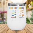 I Will Read Books On A Boat Fun Reading Lover Wine Tumbler
