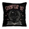 40th Birthday Women Book Lovers Chapter 40 Its My Birthday Pillowcase