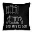 6 7 If You Know You Know Books Six Seven Meme Pillowcase