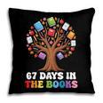 67 Days In The Books Reading Teacher 67th Day Of School Kids Pillowcase