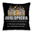 Abibliophobia Definition Book Reader Book Nerd Book Reading Pillowcase