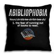 Abibliophobia Pupil Reading Bookworm Tees Reader Pillowcase