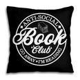 Anti Social Book Club Go Away I'm Reading Bookworm Pillowcase